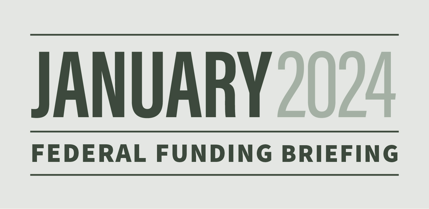 January Federal Funding Briefing